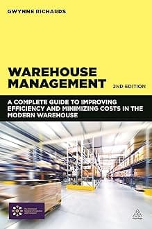 Warehouse Management: A Complete Guide to Improving Efficiency and Minim